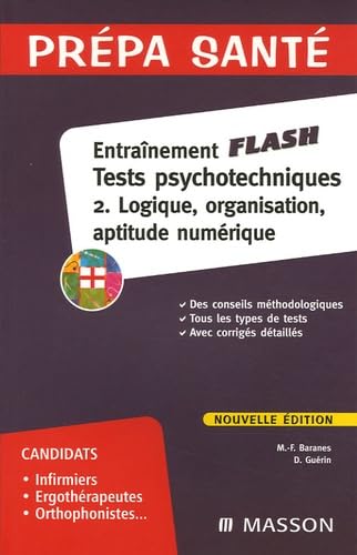 Tests psychotechniques: Tome 2, Logique, organisation, aptitude numérique book