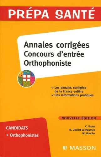 Annales corrigées Concours d'entrée Orthophoniste book