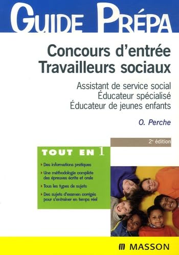 Concours d'entrée Travailleurs sociaux: Assistant de service social, Educateur spécialisé, Educateur de jeunes enfants book
