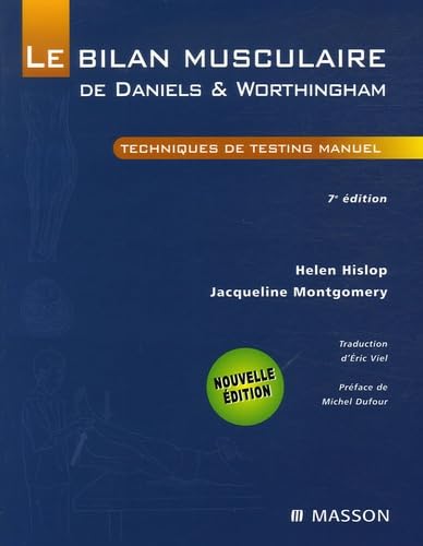 Le bilan musculaire de Daniels & Worthingham : technique de testing musculaire book