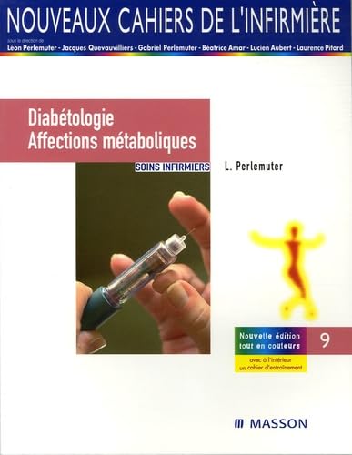 Diabétologie/affections métaboliques: Soins infirmiers Medicine