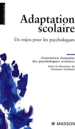 L'adaptation scolaire : un enjeu pour les psychologues Books