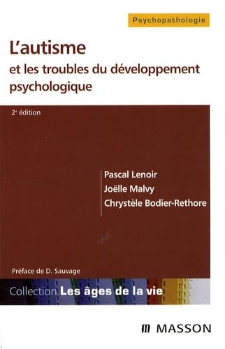 L'autisme et les troubles du développement psychologique Psychology