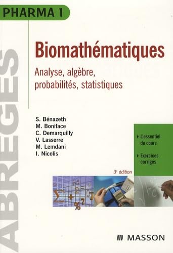 Biomathématiques: Pharmacie, Médecine 1e et 2e années Books