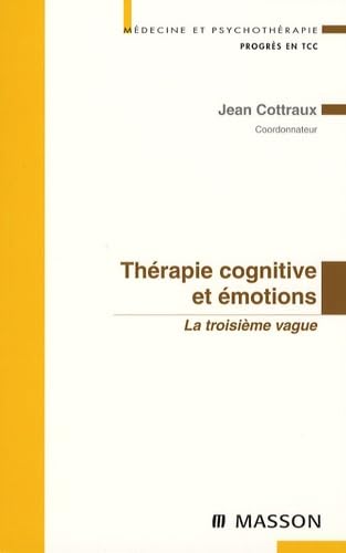 Thérapie cognitive et émotions: La troisième vague Books