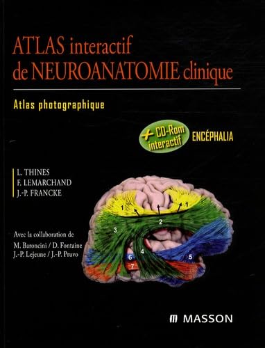 Atlas interactif de neuroanatomie clinique: Atlas photographique book