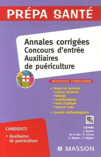 Annales corrigées Concours d'entrée Auxiliaire de puériculture book