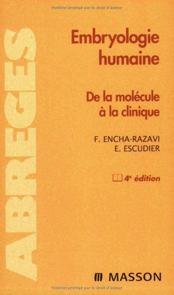 Embryologie humaine: De la molécule à la clinique Medicine