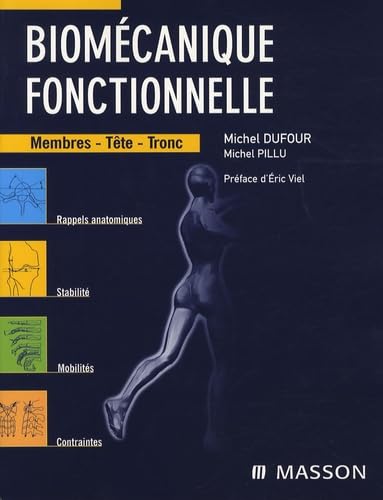 Biomécanique fonctionnelle : membres, têtes, tronc Medicine