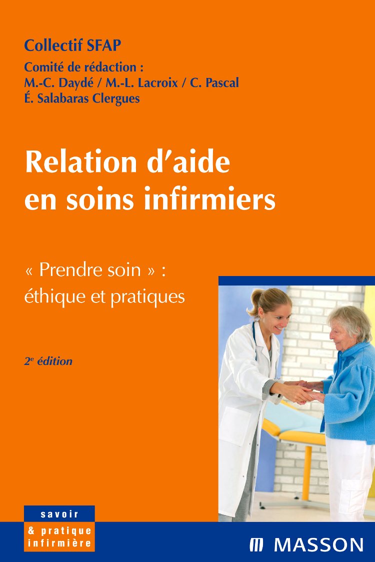 Relation d'aide soins infirmiers: SFAP, Société française d'accompagnement et de soins palliatifs Books
