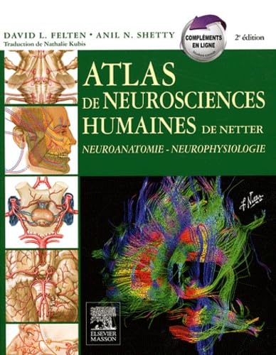 Atlas de neurosciences humaines de Netter - CANADA: Neuroanatomie - Neurophysiologie book