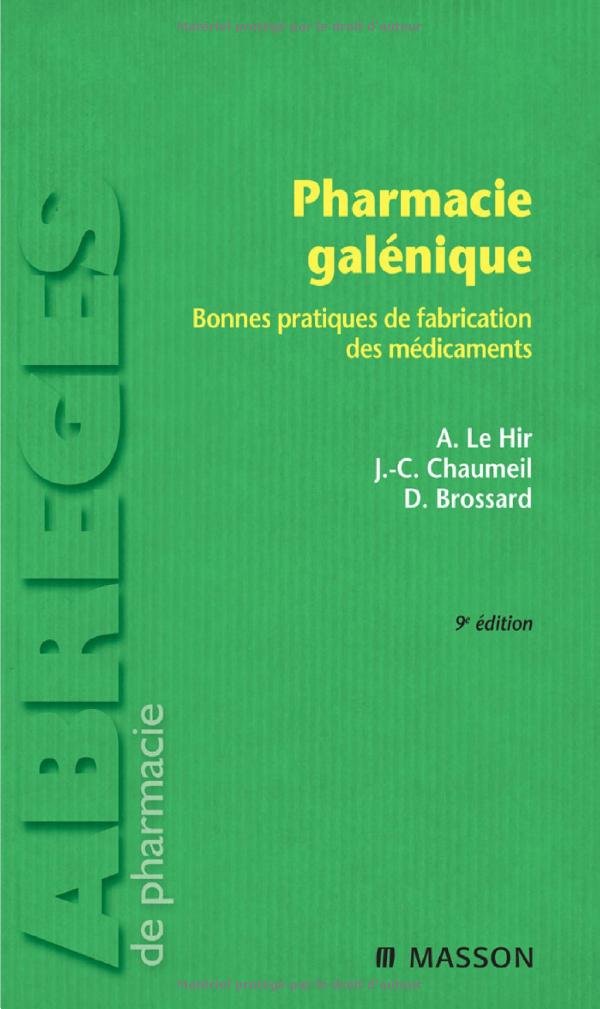 Pharmacie galénique: Bonnes pratiques de fabrication des médicaments Books