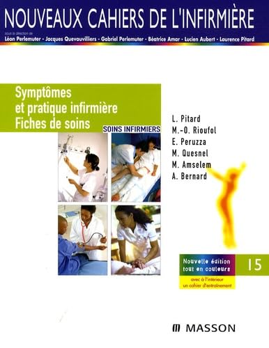 Symptômes et pratique infirmière / Fiches de soins: Soins infirmiers Medicine