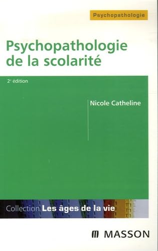 Psychopathologie de la scolarité: De la maternelle à l'université book