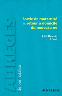 Sortie de maternité et retour à domicile du nouveau-né Medicine
