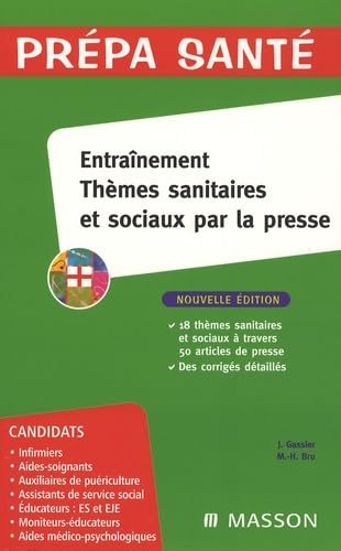 Entraînement: Thèmes sanitaires et sociaux par la presse book