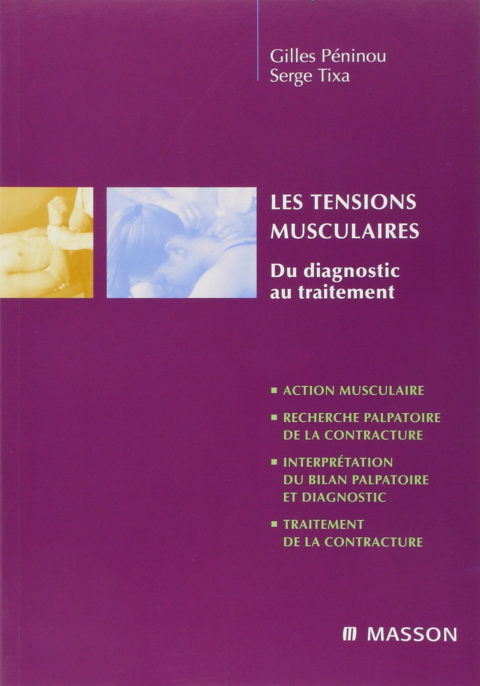 Les tensions musculaires: Du diagnostic au traitement Medicine