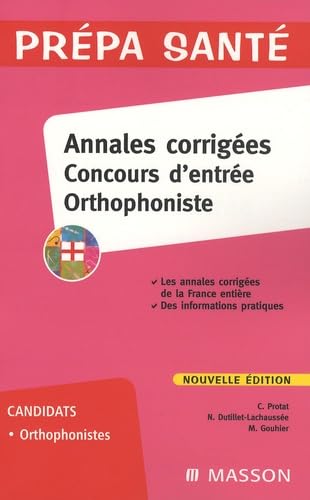 Annales corrigées concours d'entrée Orthophoniste book