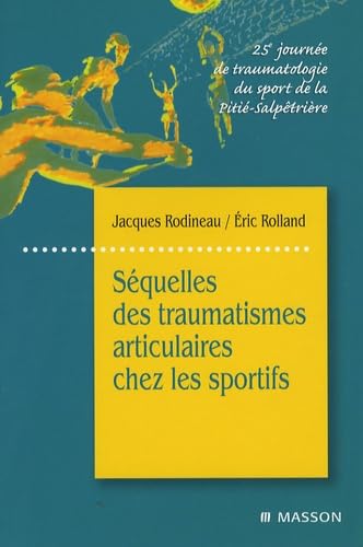 Séquelles des traumatismes articulaires chez les sportifs: POD book