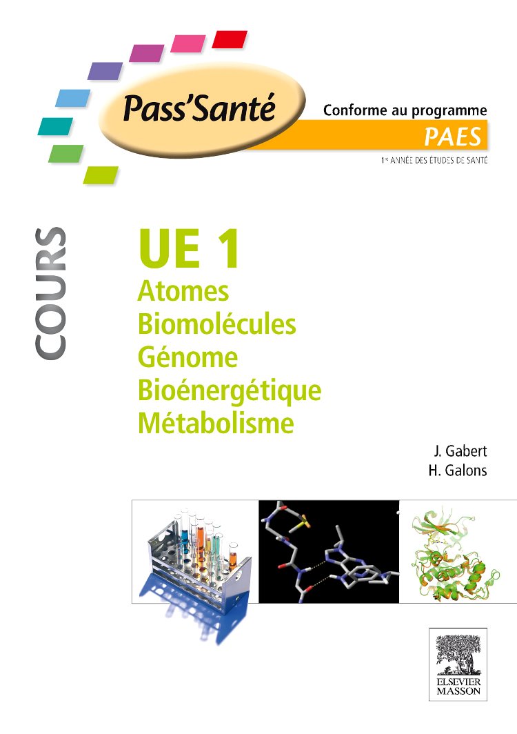 UE 1 Atomes Biomolécules Génome Bioénergétique Métabolisme Books