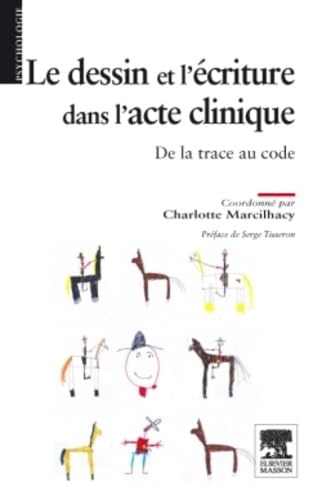 Le dessin et l'écriture dans l'acte clinique: De la trace au code book