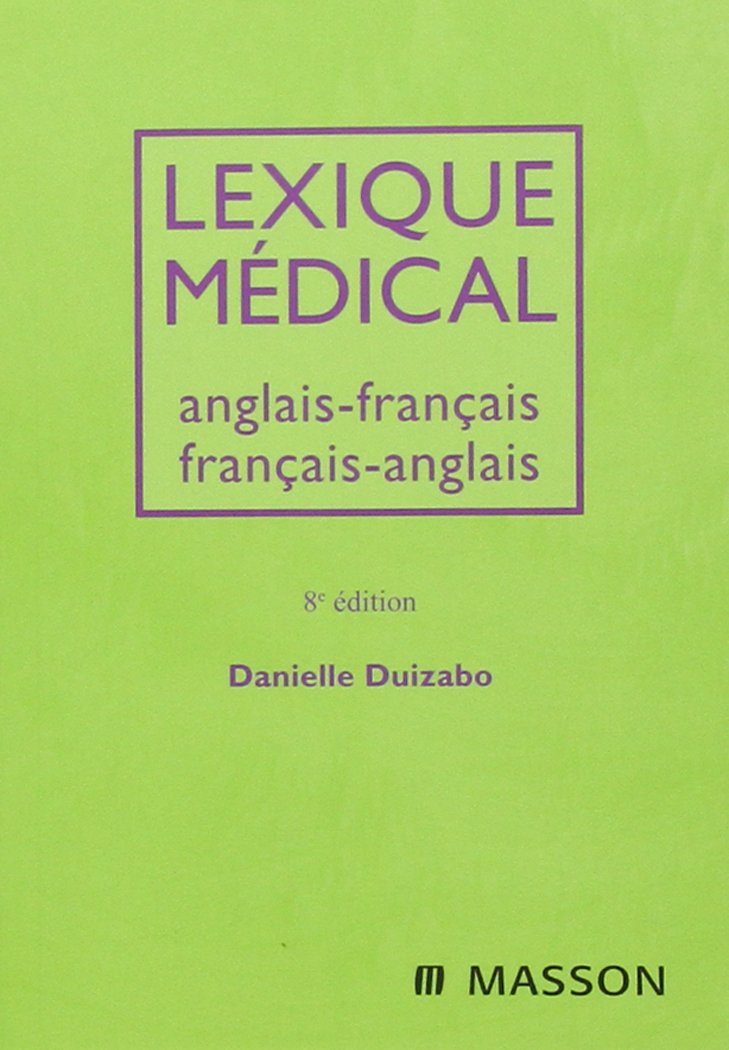 Lexique Medical: Anglais-francais / Francais-anglais Medicine