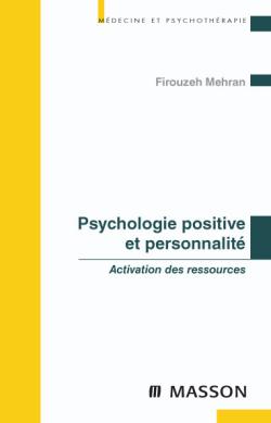 Psychologie positive et personnalité : activation des ressources Medicine