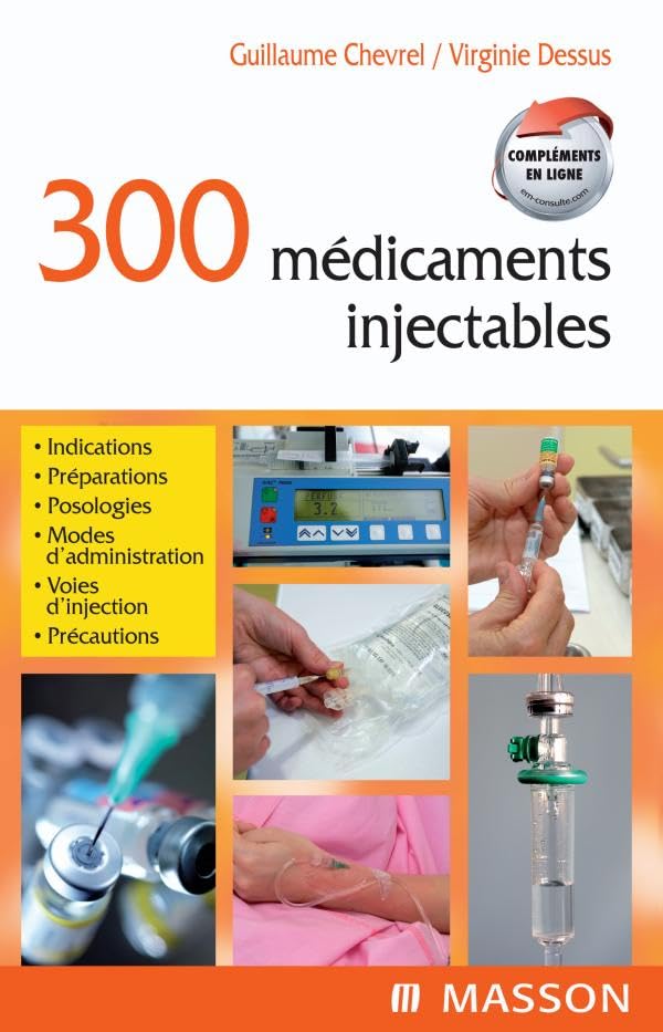 300 médicaments injectables (Ancien prix éditeur : 64 euros) book