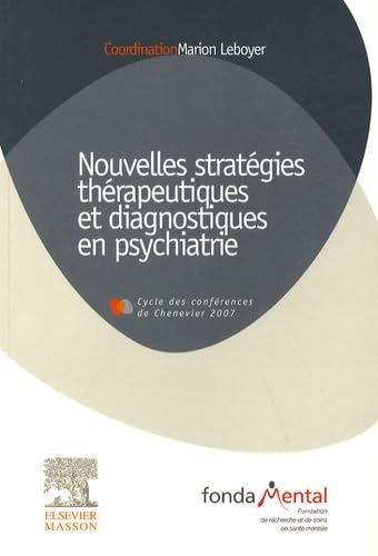 Nouvelles stratégies thérapeutiques et diagnostiques en psychiatrie: Conférences 2006-2007 book