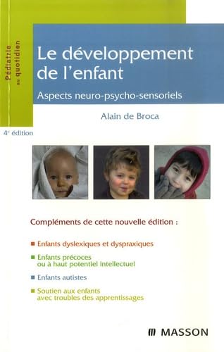 Le développement de l'enfant: Aspects neuro-psycho-sensoriels Books