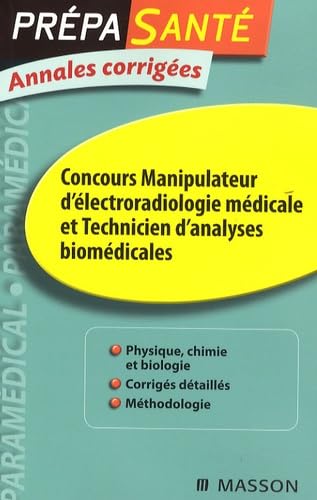 Annales concours d'entrée manipulateurs d'électroradiologie médicale book