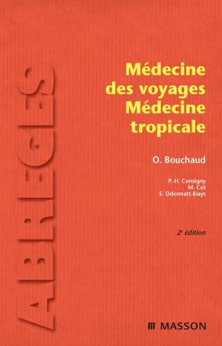 Médecine des voyages, médecine tropicale book