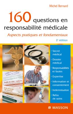 160 questions en responsabilité médicale : aspects pratiques et fondamentaux Medicine