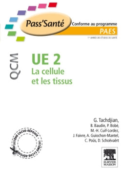 La cellule et les tissus, UE 2 : QCM Medicine