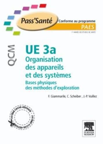 UE 3a Organisation des appareils et des systèmes: Bases physiques des méthodes d'exploration Books