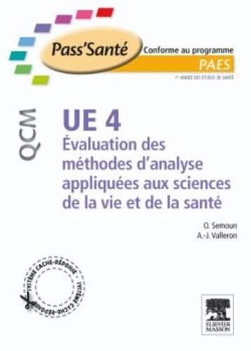 UE 4 - Evalusation des méthodes d'analyses appliquées aux sciences de la vie et de la santé -300 QCM Medicine