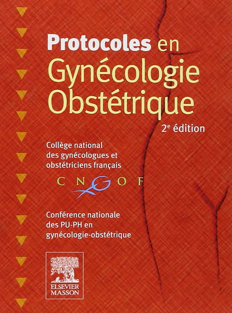 Protocoles en Gynécologie Obstétrique Books