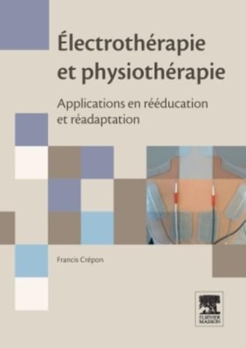 Electrothérapie et physiothérapie book