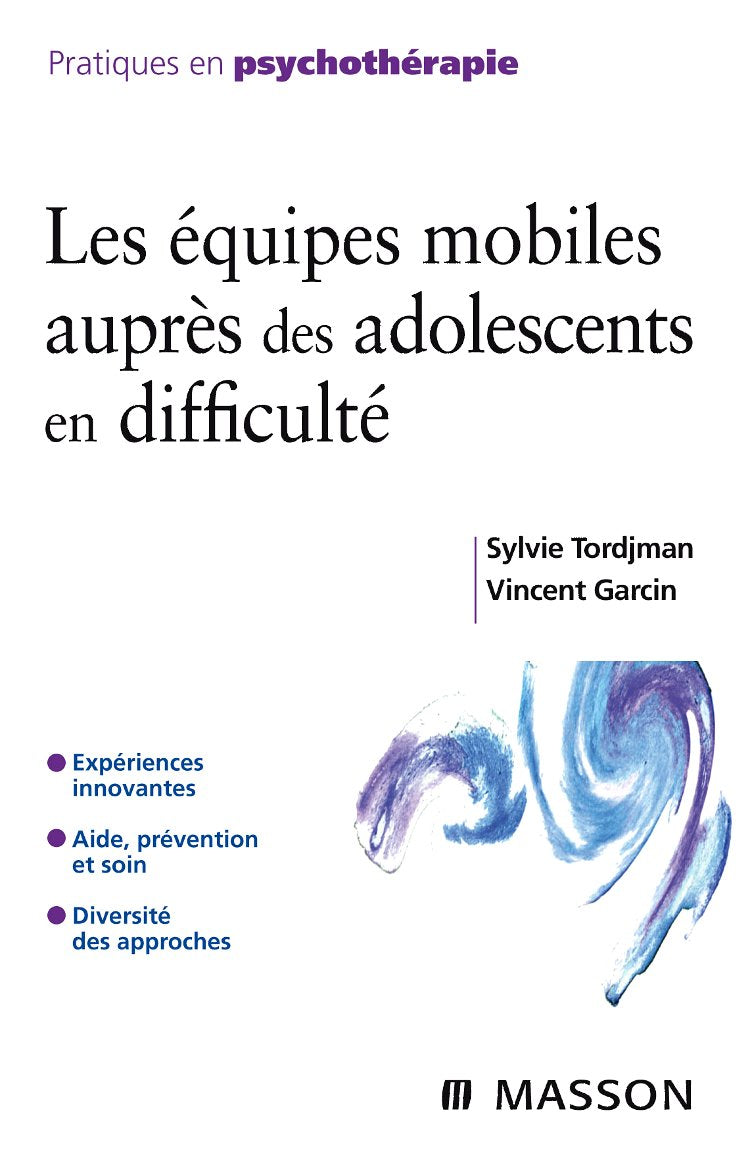 Les équipes mobiles auprès des adolescents en difficulté: POD book