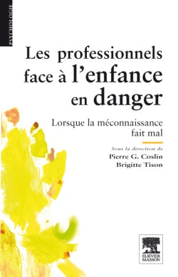 Les professionnels face à l'enfance en danger : lorsque la méconnaissance fait mal Psychology