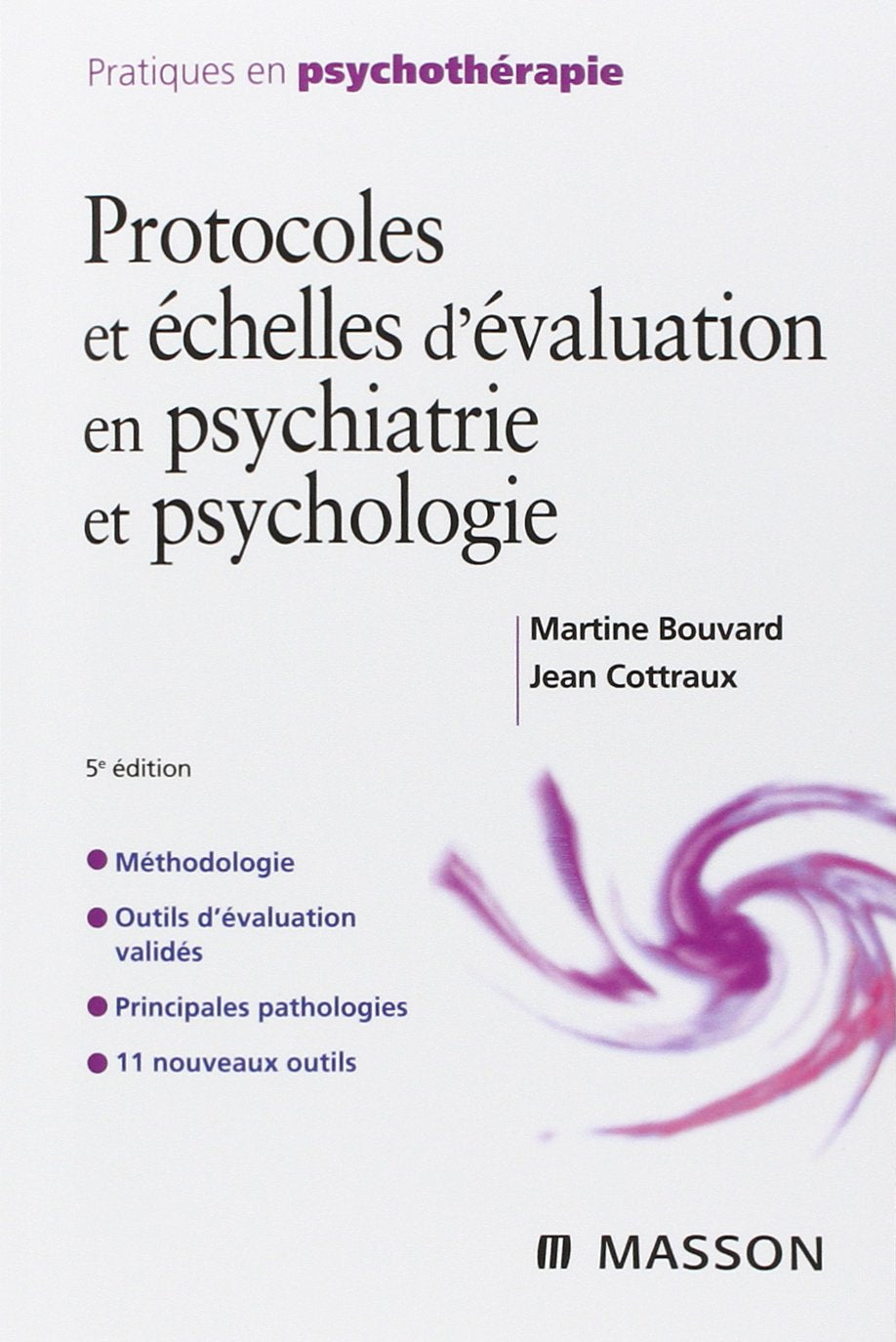 Protocoles et échelles d'évaluation en psychiatrie et psychologie: POD Psychology