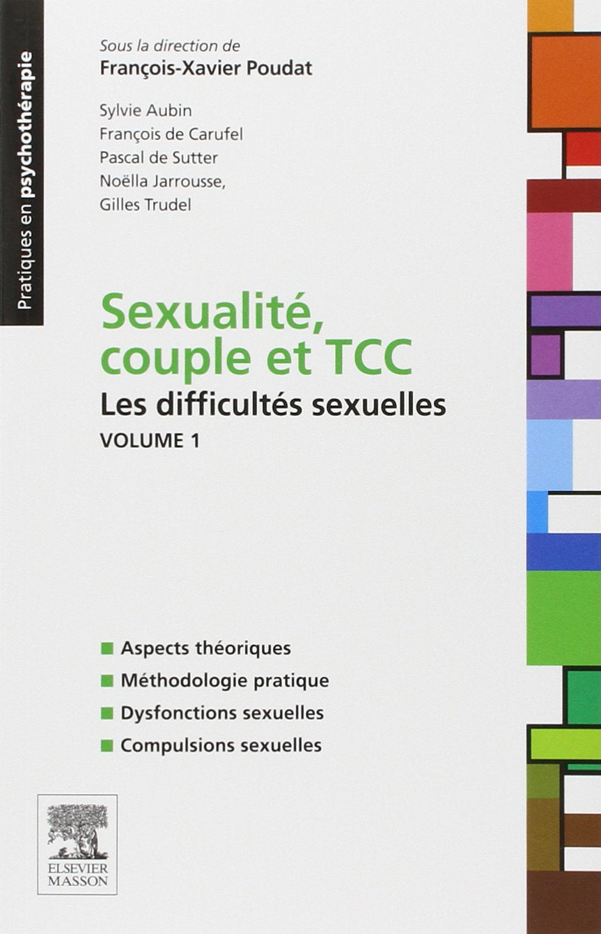 Sexualité, couple et TCC. Volume 1 : les difficultés sexuelles Psychology