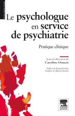 Le psychologue en service de psychiatrie : pratique clinique book