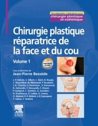 Chirurgie plastique réparatrice de la face et du cou - Volume 1 Medicine