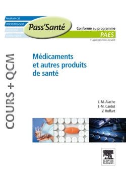 Médicaments et autres produits de santé : PAES Medicine