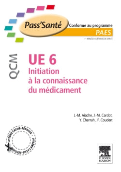 UE 6 initiation à la connaissance du médicament book