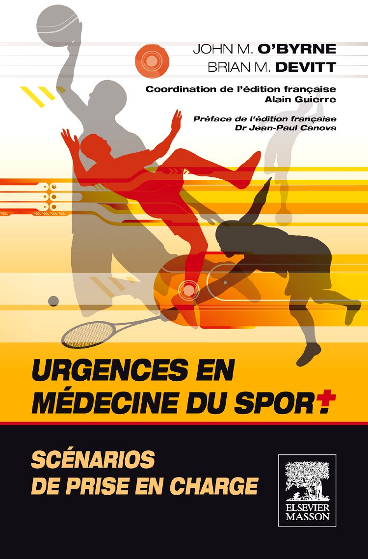 Urgences en médecine du sport. Scénarios de prise en charge Medicine