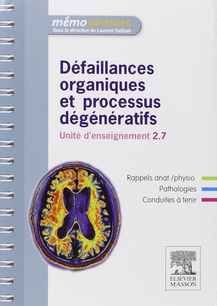 Défaillances organiques et processus dégénératifs: Unité d'enseignement 2.7 Books