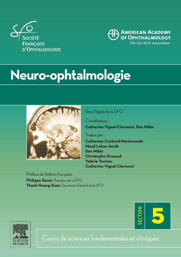 Neuro-ophtalmologie: Section 5, 2009-2010 Medicine