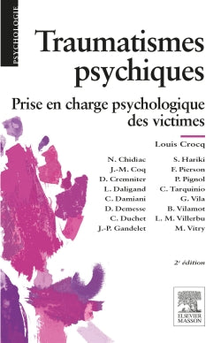 Traumatismes psychiques : prise en charge psychologique des victimes Medicine